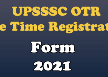 UPSSSC OTR Registration 2021