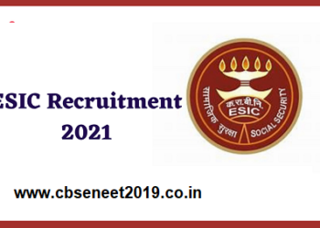 ESIC Recruitment 2021