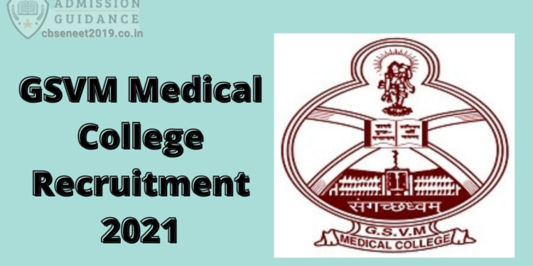 GSVM Medical College Kanpur Recruitment 2021