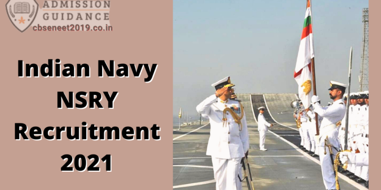 Indian Navy NSRY Recruitment 2021