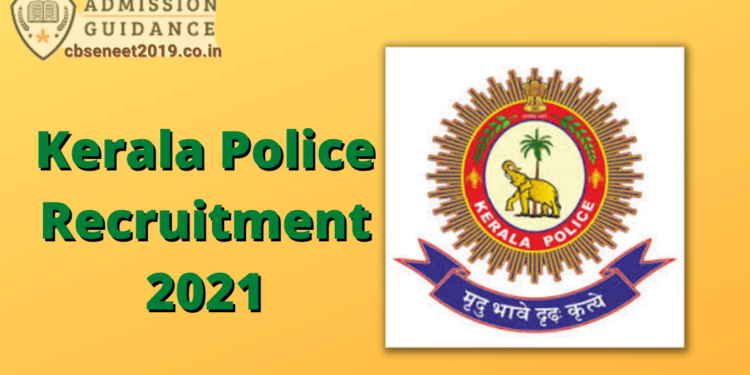Kerala Police Recruitment 2021