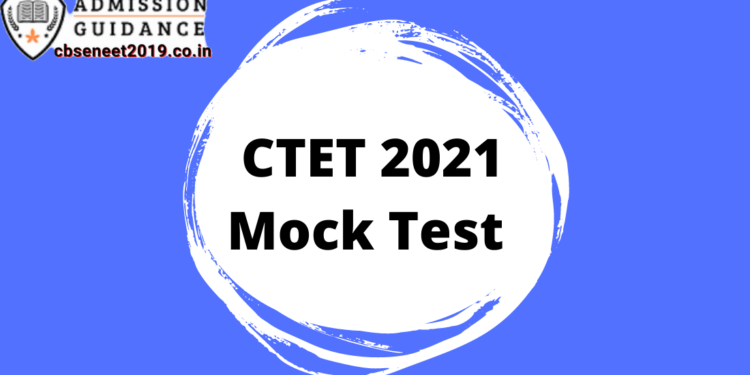 CTET 2021 Mock Test