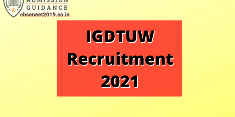 IGDTUW Recruitment 2021