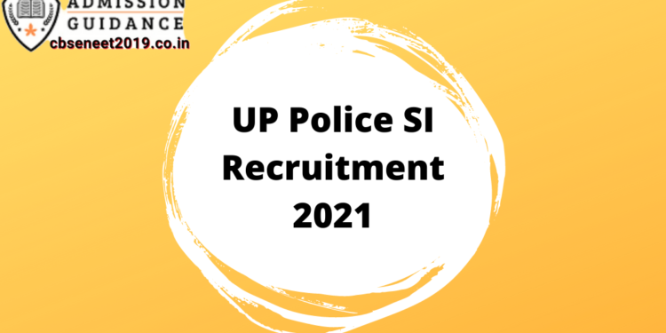 UP Police SI Recruitment 2021