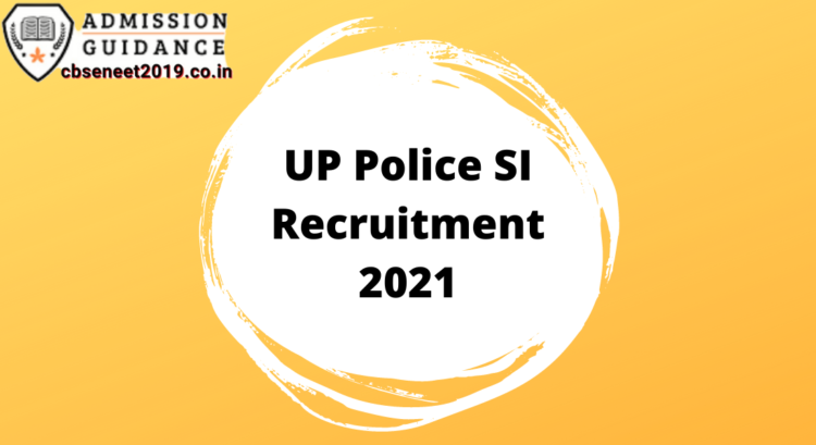 UP Police SI Recruitment 2021