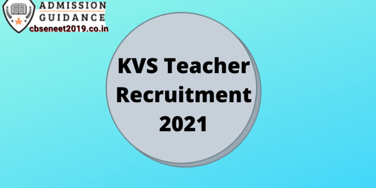 KVS Teacher Recruitment 2021