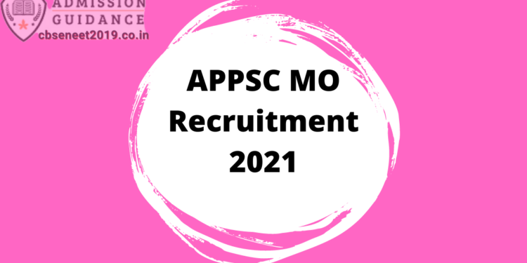 APPSC MO Recruitment 2021