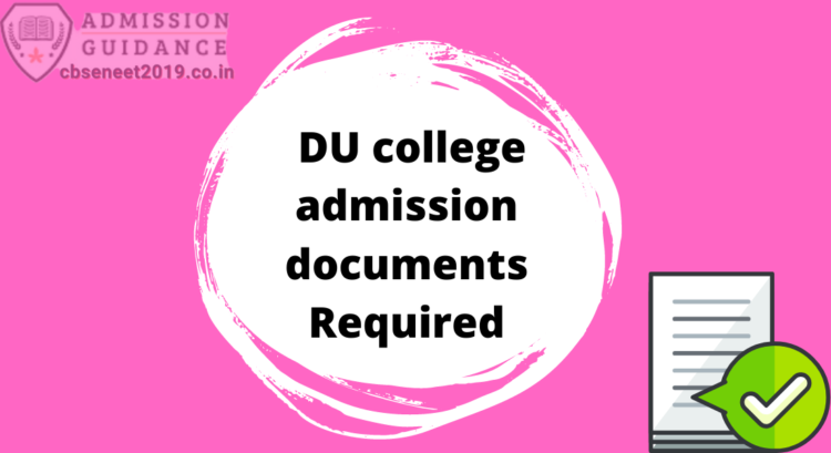 DU college admission documents Required