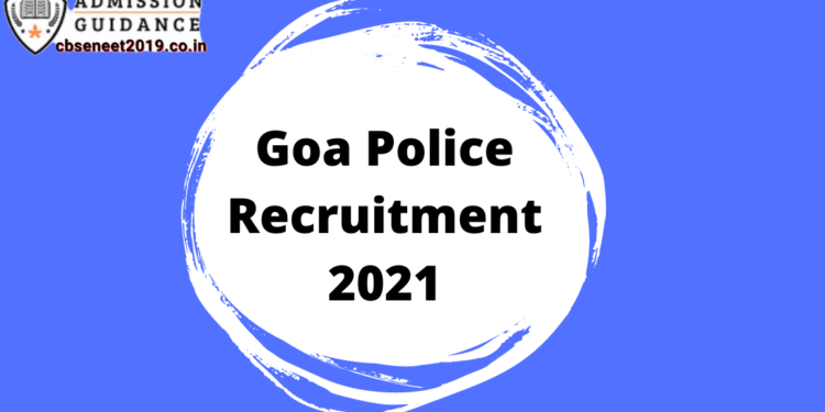Goa Police Recruitment 2021