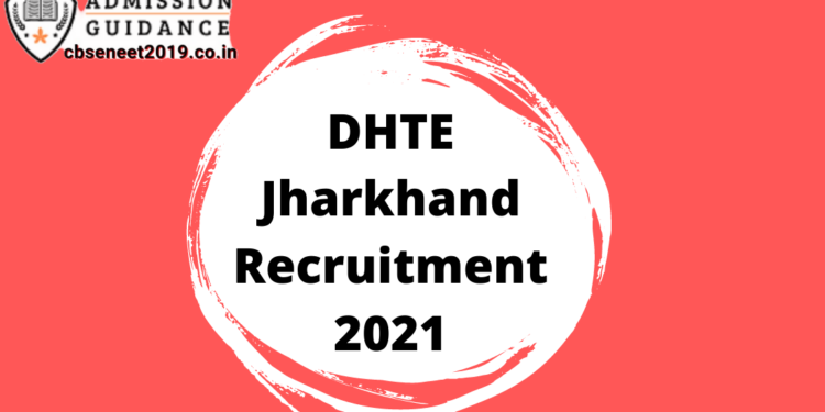 DHTE Jharkhand Recruitment 2021