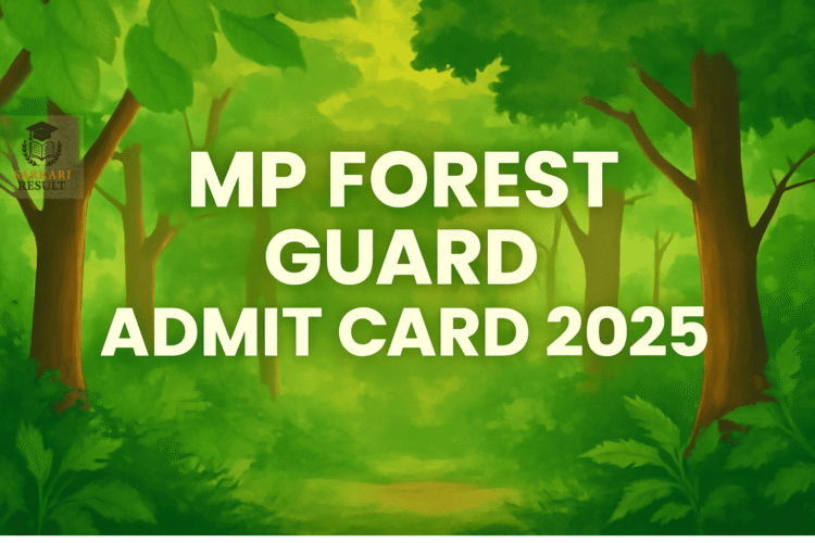 MP Forest Guard Exam 2025: Syllabus, Admit Card & Result
