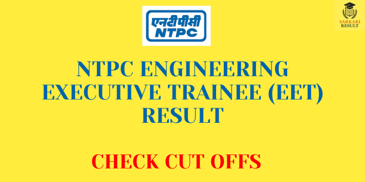 NTPC Engineering Executive Trainee Result