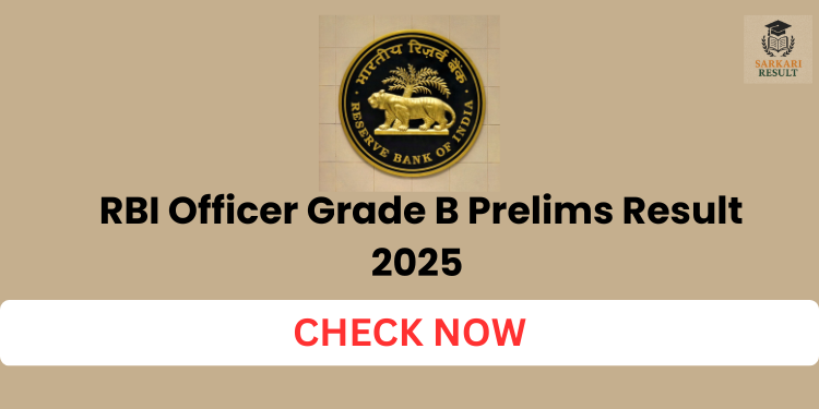 RBI Officer Grade B Prelims Result 2025