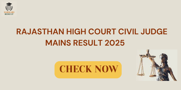 Rajasthan High Court Civil Judge Mains Result 2025