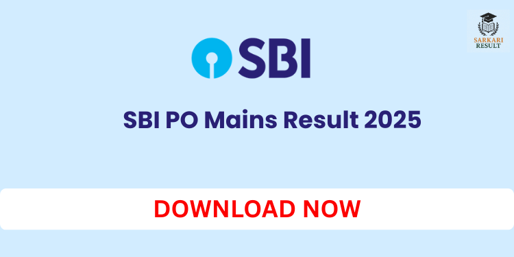 SBI PO Mains Result 2025