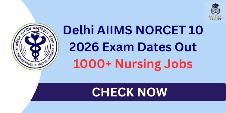 Delhi AIIMS NORCET 10 2026