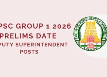 TNPSC Group 1 2026 Prelims Date