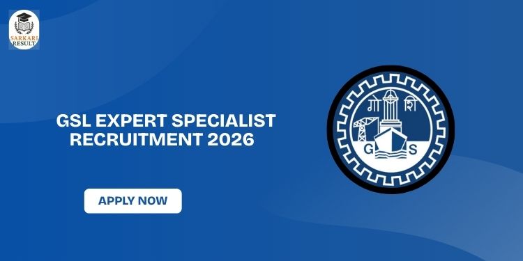 GSL Expert Specialist Recruitment 2026