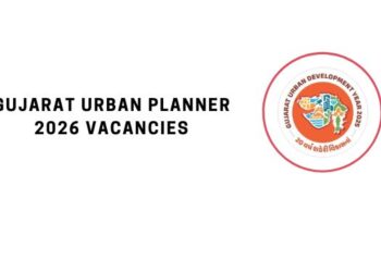 Gujarat Urban Planner 2026 Vacancies