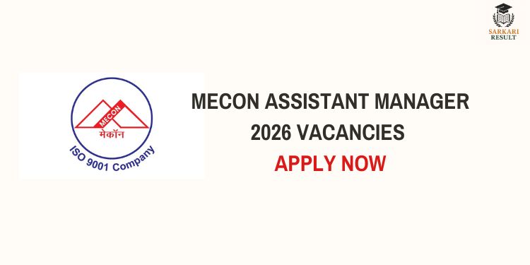 MECON Assistant Manager 2026 Vacancies