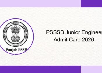 PSSSB Junior Engineer Admit Card 2026